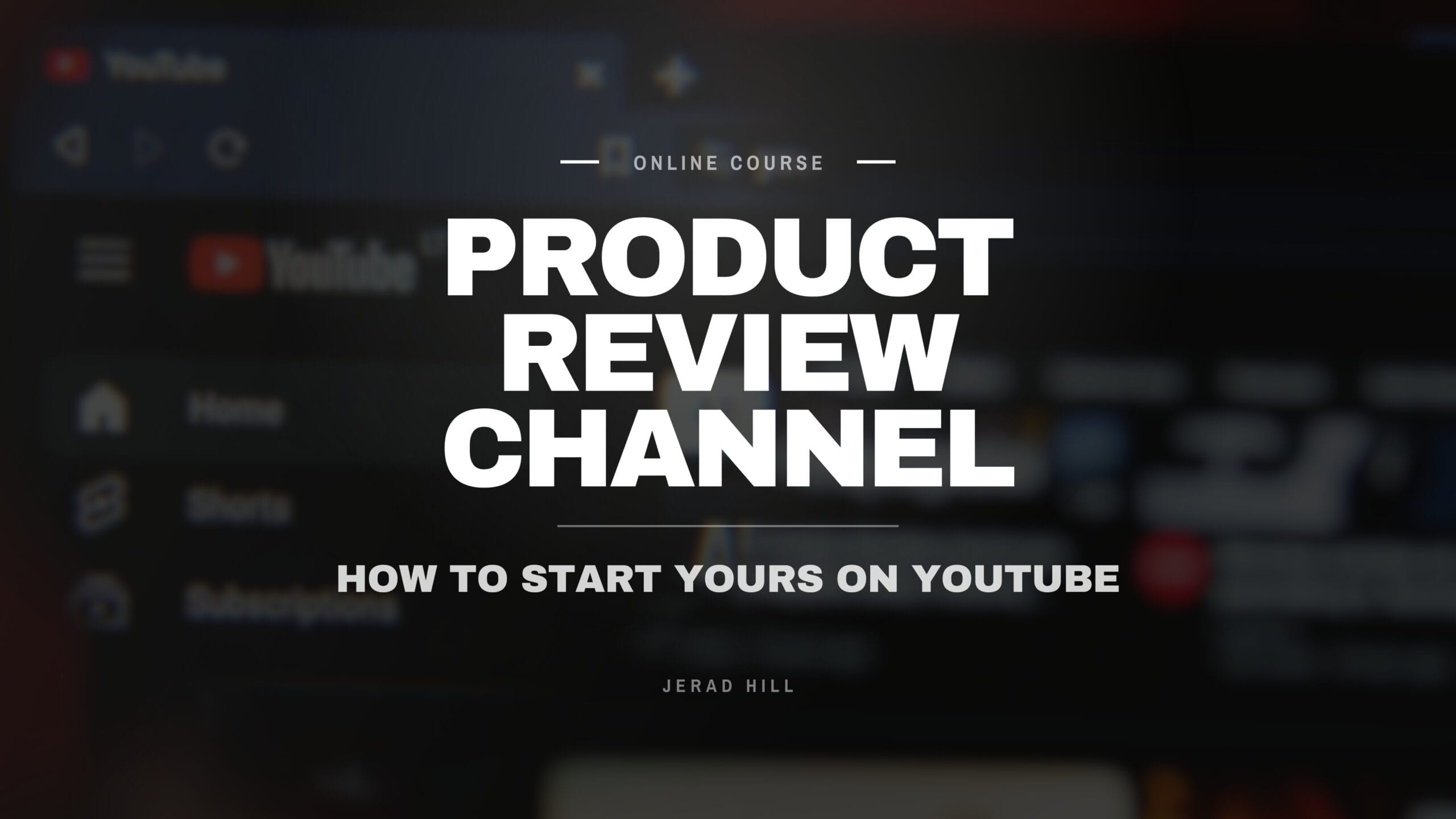 Image of How to Start a Product Review YouTube Channel