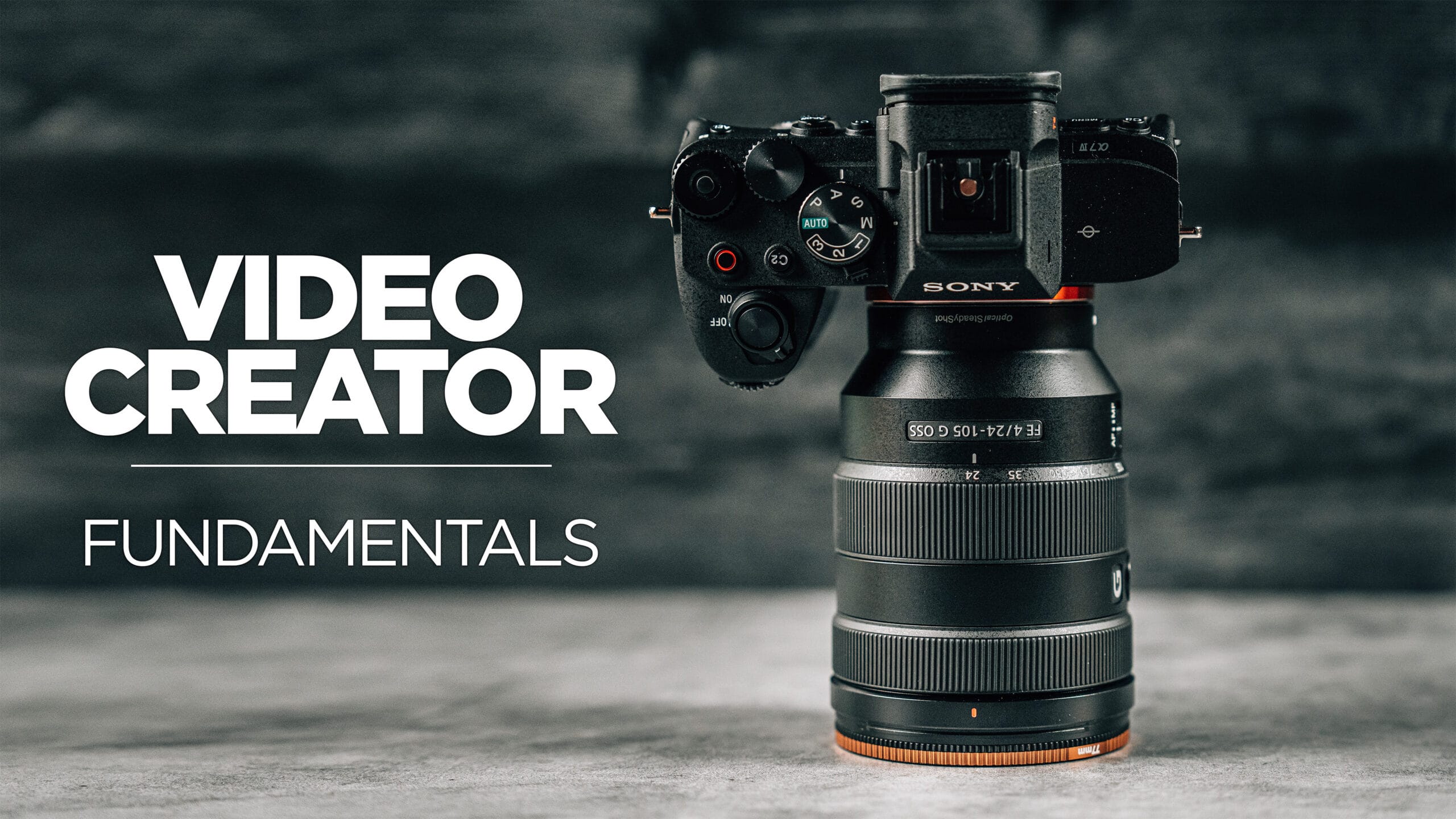 Video Creator Fundamentals